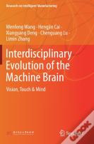 Interdisciplinary Evolution Of The Machine Brain