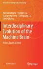 Interdisciplinary Evolution Of The Machine Brain - Preview