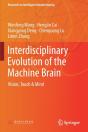 Interdisciplinary Evolution Of The Machine Brain - Preview