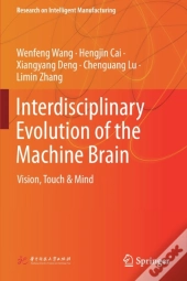 Interdisciplinary Evolution Of The Machine Brain