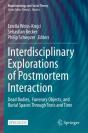 Interdisciplinary Explorations Of Postmortem Interaction - Preview