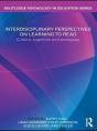 Interdisciplinary Perspectives On Learning To Read - Preview