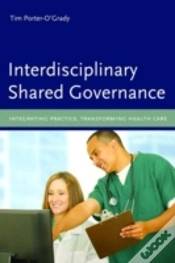 Capa do artigo Interdisciplinary Shared Governance: Integrating Practice, Transforming Health Care