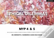 Capa do artigo Interdisciplinary Thinking For Schools: Ethical Dilemmas Myp 4 & 5