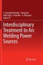 Interdisciplinary Treatment To Arc Welding Power Sources - Preview