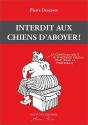 Interdit Aux Chiens D'Aboyer ! - Preview