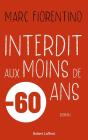 Interdit Aux Moins De 60 Ans - Preview