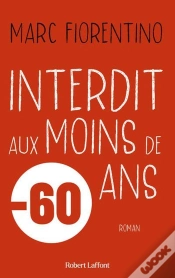 Capa do artigo Interdit Aux Moins De 60 Ans