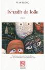 Interdit De Folie - Preview