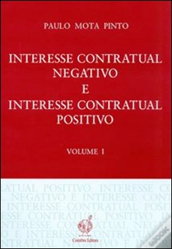 Capa do artigo Interesse Contratual Negativo e Interesse Contratual Positivo - Volume I
