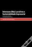 Interesses (Não) Lucrativos e Sustentabilidade Empresarial