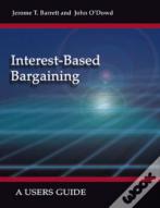 Interest-Based Bargaining