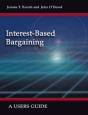 Interest-Based Bargaining - Preview