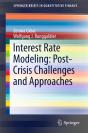 Interest Rate Modeling: Post-Crisis Challenges And Approaches - Preview