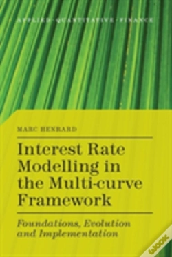 Capa do artigo Interest Rate Modelling In The Multi-Curve Framework