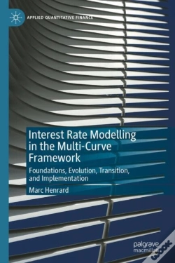 Capa do artigo Interest Rate Modelling In The Multi-Curve Framework