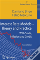 Interest Rate Models - Theory And Practice
