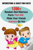 Interesting & Crazy Fun Facts