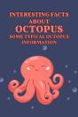 Interesting Facts About Octopus - Preview