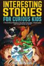 Interesting Stories For Curious Kids: A - Preview