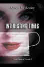Interesting Times - Preview