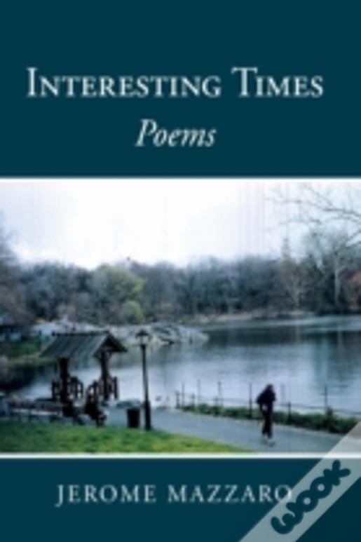 Interesting Times: Poems