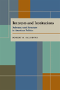 Interests And Institutions - Preview