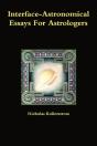 Interface-Astronomical Essays For Astrologers. - Preview