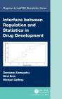 Interface Between Regulation And Statistics In Drug Development - Preview
