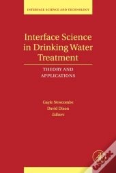 Interface Science In Drinking Water Treatment