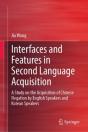 Interfaces And Features In Second Language Acquisition - Preview