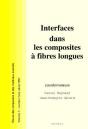 Interfaces Dans Les Composites A Fibres Longues Revue Des Composiotes Et Des Materiaux Avances Vol 7 - Preview