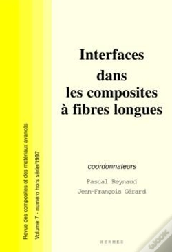 Capa do artigo Interfaces Dans Les Composites A Fibres Longues Revue Des Composiotes Et Des Materiaux Avances Vol 7