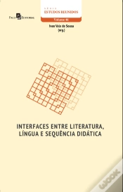 Capa do artigo Interfaces Entre Literatura, Língua E Sequência Didática