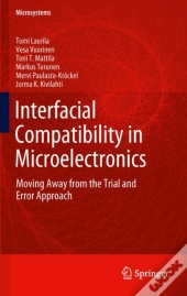 Interfacial Compatibility In Microelectronics