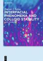 Interfacial Phenomena And Colloid Stability - Preview