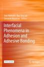 Interfacial Phenomena In Adhesion And Adhesive Bonding - Preview