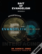Interfacing Evangelism And Discipleship Session 4