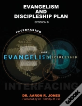 Interfacing Evangelism And Discipleship Session 9