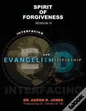 Interfacing Evangelism And Discipleship Sssion 10