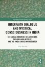 Interfaith Dialogue And Mystical Consciousness In India - Preview