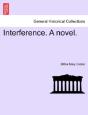 Interference. A Novel. - Preview