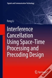 Capa do artigo Interference Cancellation Using Space-Time Processing And Precoding Design
