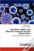 Interferon Alpha And Ribavirin Induced Thyroid Dysfunction