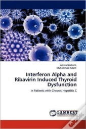 Interferon Alpha And Ribavirin Induced Thyroid Dysfunction