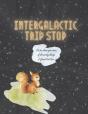 Intergalactic Trip Stop - Preview