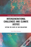 Intergenerational Challenges And Climate Justice