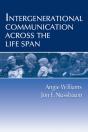 Intergenerational Communication Across The Life Span - Preview
