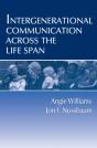 Intergenerational Communication Across The Life Span - Preview