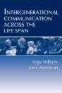 Intergenerational Communication Across The Life Span - Preview